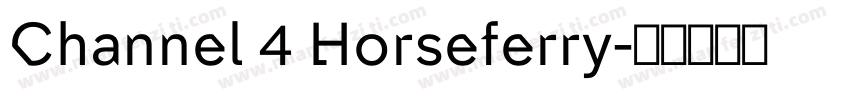 Channel 4 Horseferry字体转换